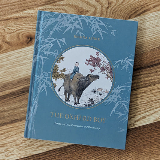 "The Oxherd Boy: Parables of Love, Compassion, and Community" Signed Book